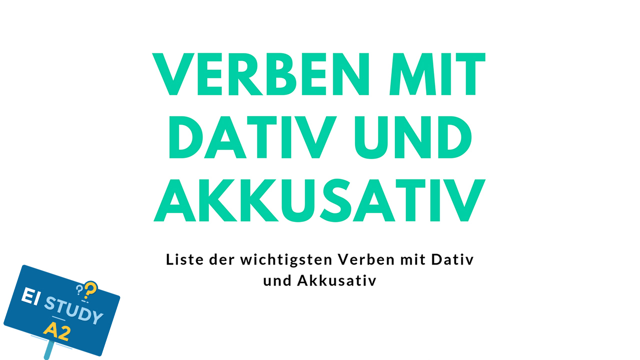 BÀI 1: ĐỘNG TỪ ĐI VỚI DATIV VÀ AKKUSATIV - VERBEN MIT DATIV UND AKKUSATIV