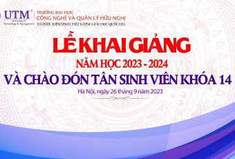 Thông báo tổ chức Lễ khai giảng năm học 2023 – 2024 và chào đón tân sinh viên khoá 14